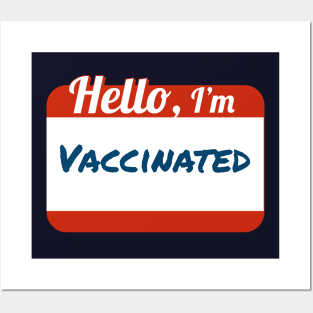 Vaccinated Posters and Art